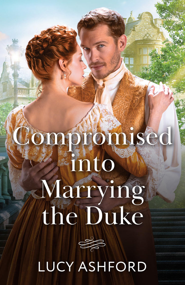 Compromised Into Marrying The Duke by Lucy Ashford - Paperback cover