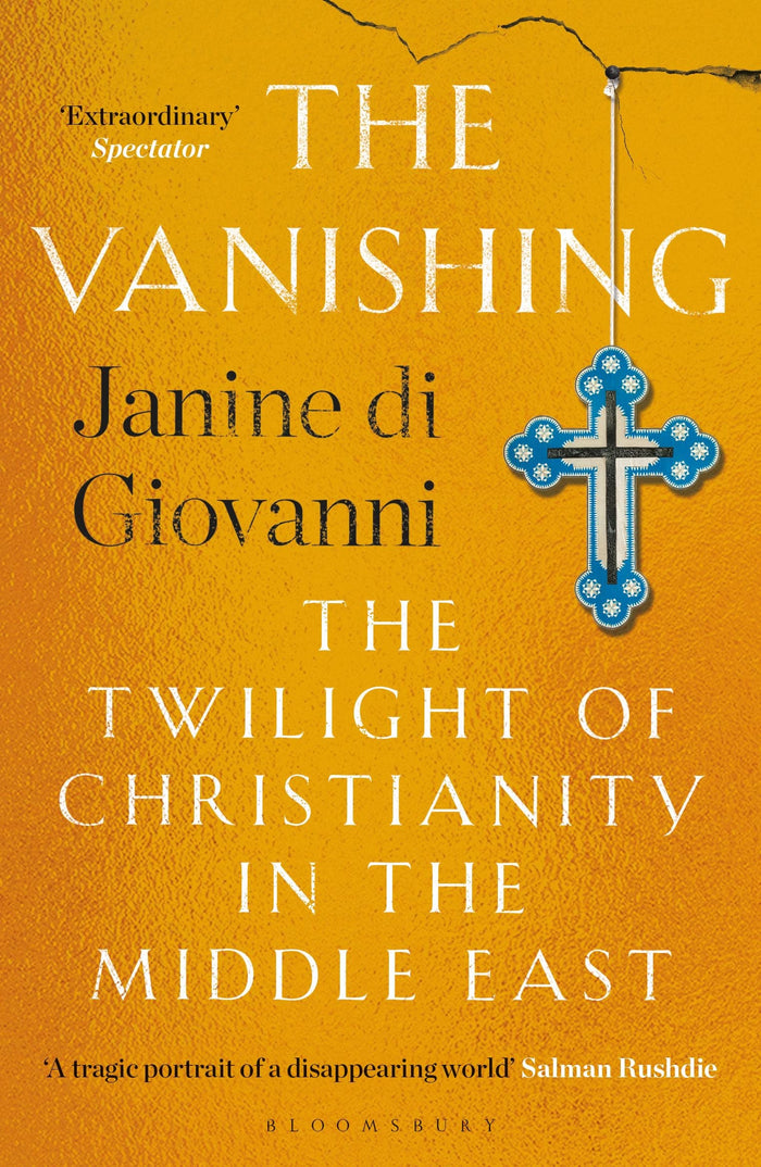 The Vanishing: The Twilight of Christianity in the Middle East by Janine Di Giovanni - Paperback cover