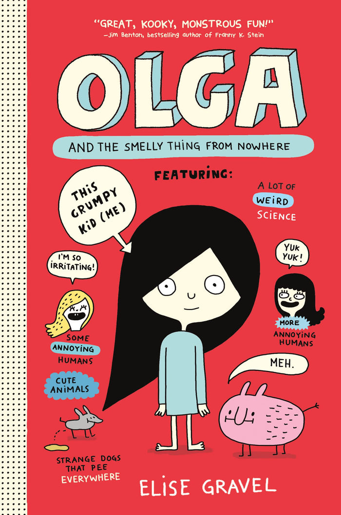 Olga and the Smelly Thing from Nowhere: A curious kid scientist discovers a smelly new species and uses the scientific method to solve a mystery―for ages 8-12 by Elise Gravel - Paperback cover