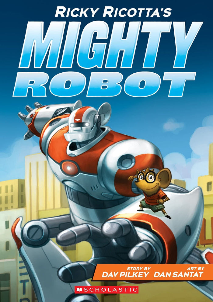 Ricky Ricottas Mighty Robot by Dav Pilkey - Paperback cover
