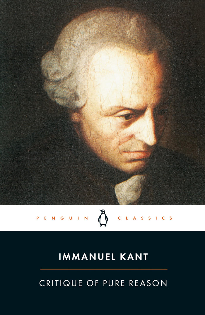 Critique of Pure Reason (Penguin Classics) by Immanuel Kant - Paperback cover