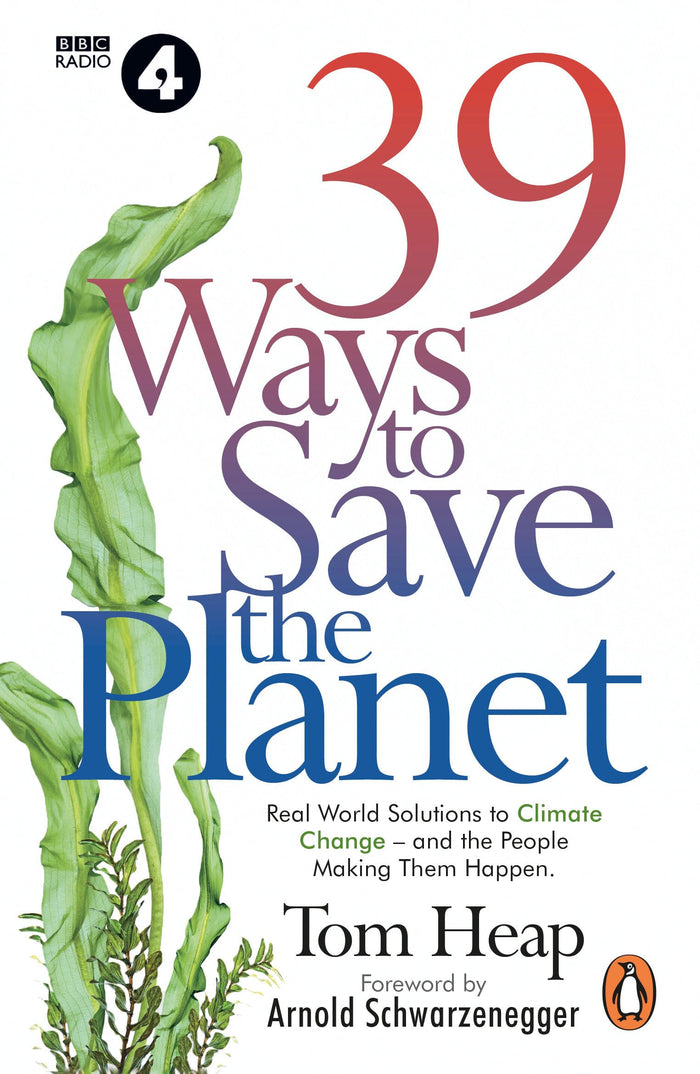 39 Ways to Save the Planet by Tom Heap - Paperback cover