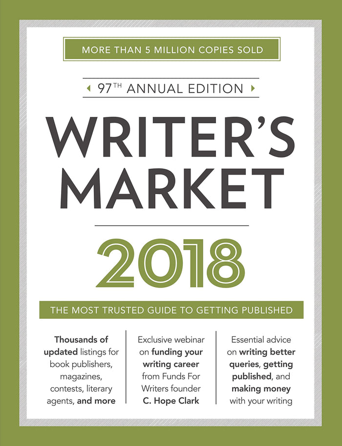 Writer's Market 2018: The Most Trusted Guide to Getting Published - Paperback cover