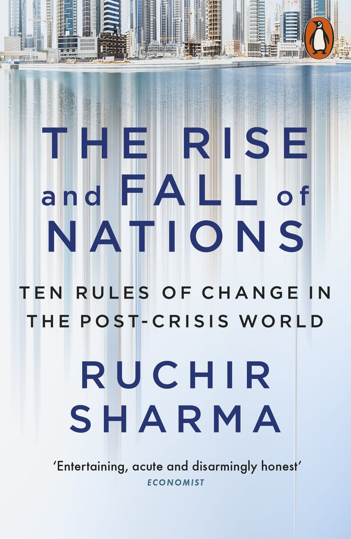 The Rise and Fall of Nations by Ruchir Sharma - Paperback cover