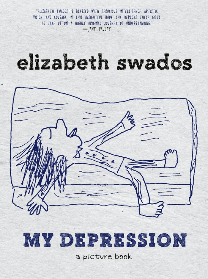 My Depression: A Picture Book by Elizabeth Swados - Paperback cover
