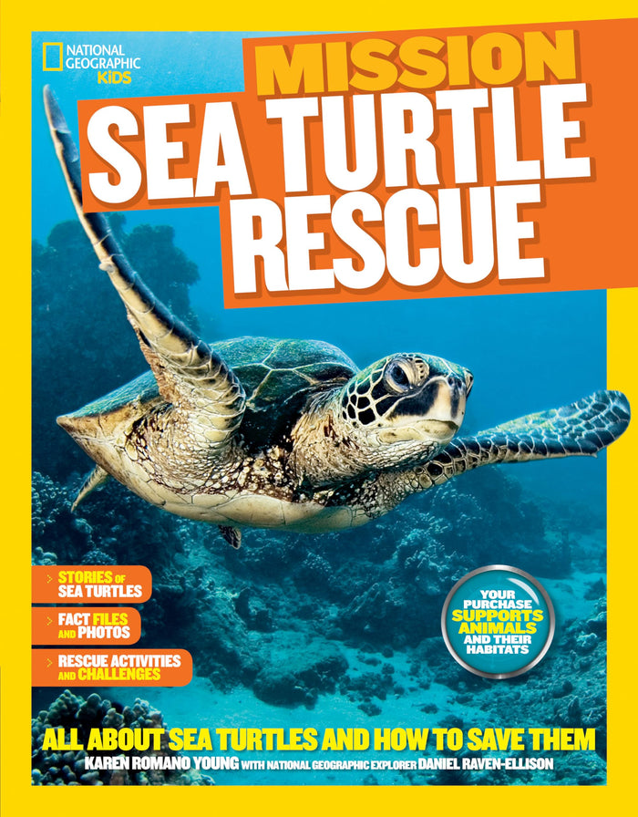National Geographic Kids Mission: Sea Turtle Rescue: All About Sea Turtles and How to Save Them (NGK Mission: Animal Rescue) by Karen Romano Young - Paperback cover