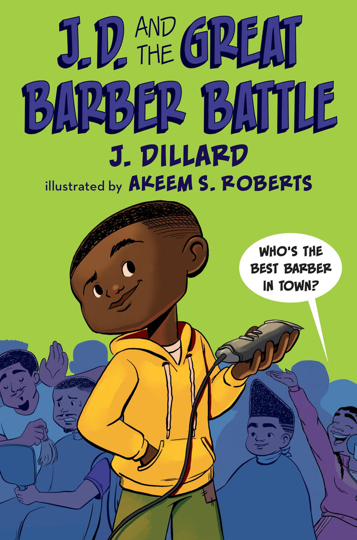 J.D. and the Great Barber Battle (J.D. the Kid Barber) by J. Dillard - Hardcover cover