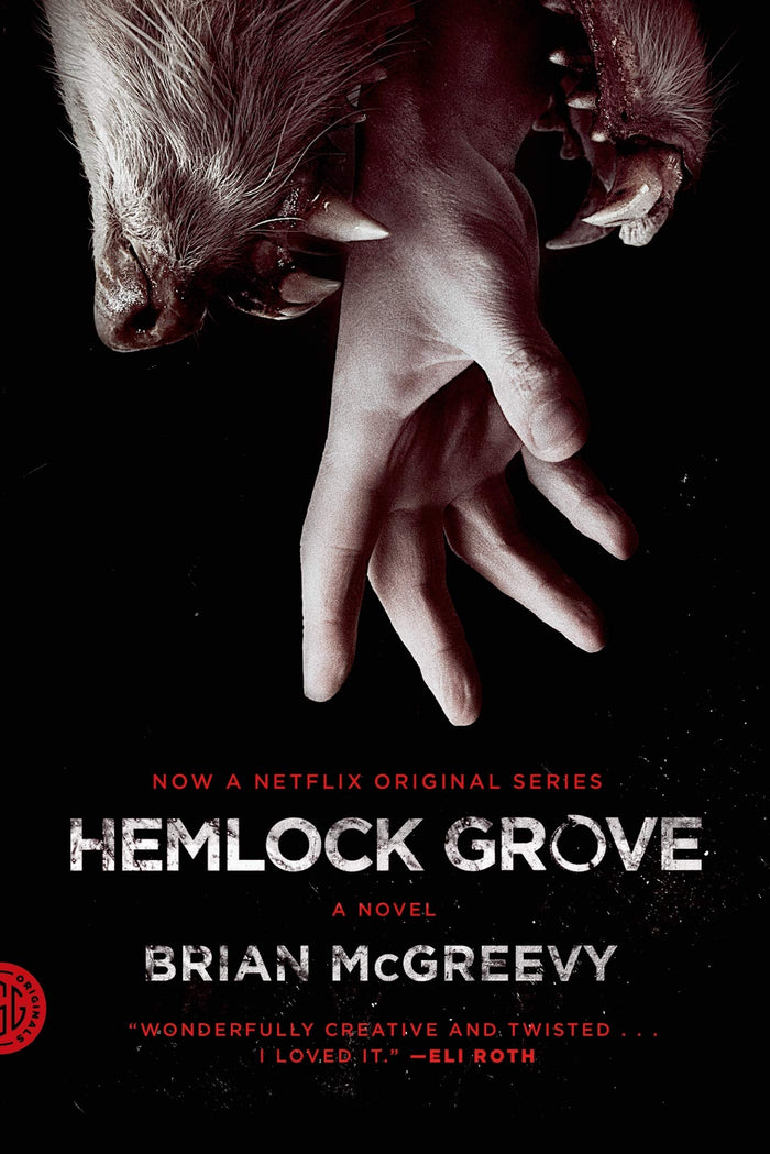 Hemlock Grove: A Novel (Fsg Originals) by Brian McGreevy - Paperback cover