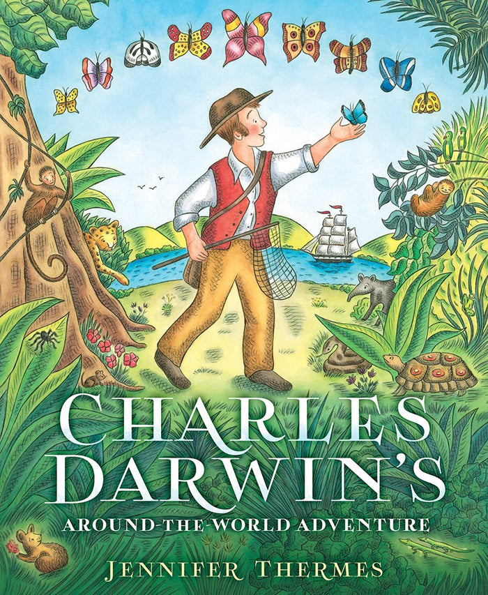 Charles Darwin's Around-the-World Adventure: A Picture Book by Jennifer Thermes - Hardcover cover