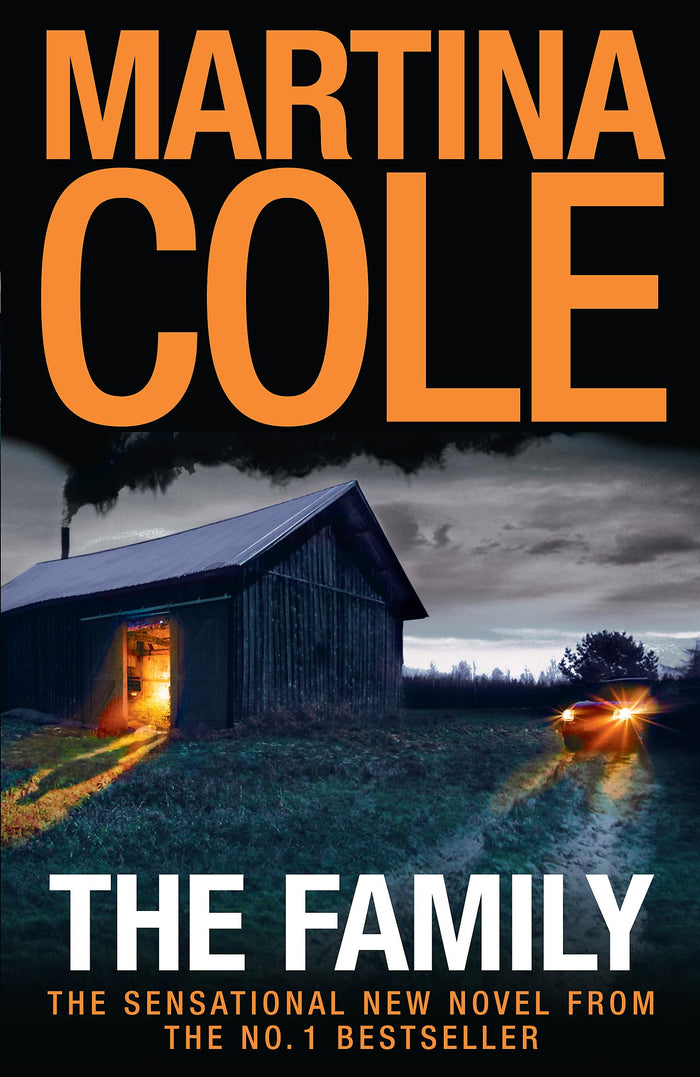 The Family: A dark thriller of loyalty, crime and corruption by Martina Cole - Paperback cover
