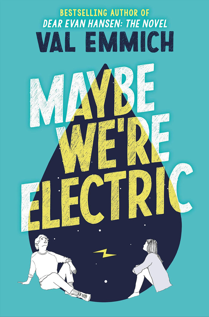 Maybe We're Electric by Val Emmich - Hardcover cover
