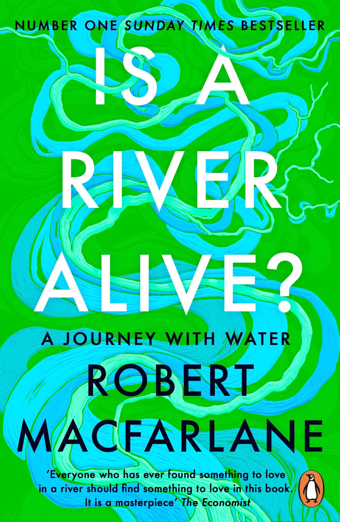Is a River Alive? by Robert Macfarlane - Paperback cover