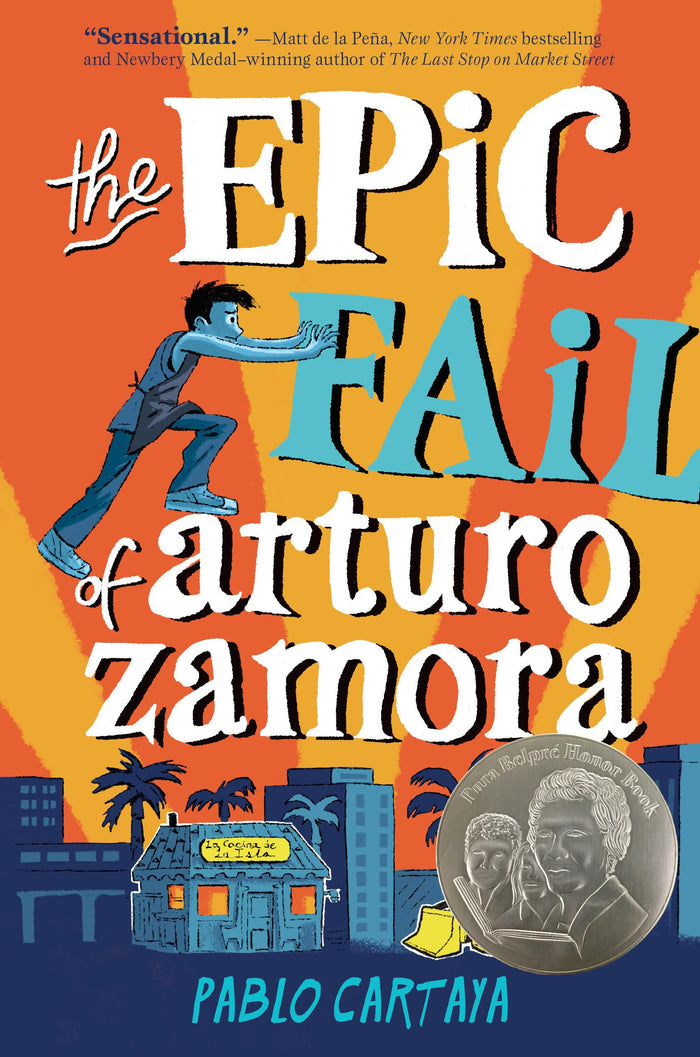 The Epic Fail of Arturo Zamora by Pablo Cartaya - Hardcover cover