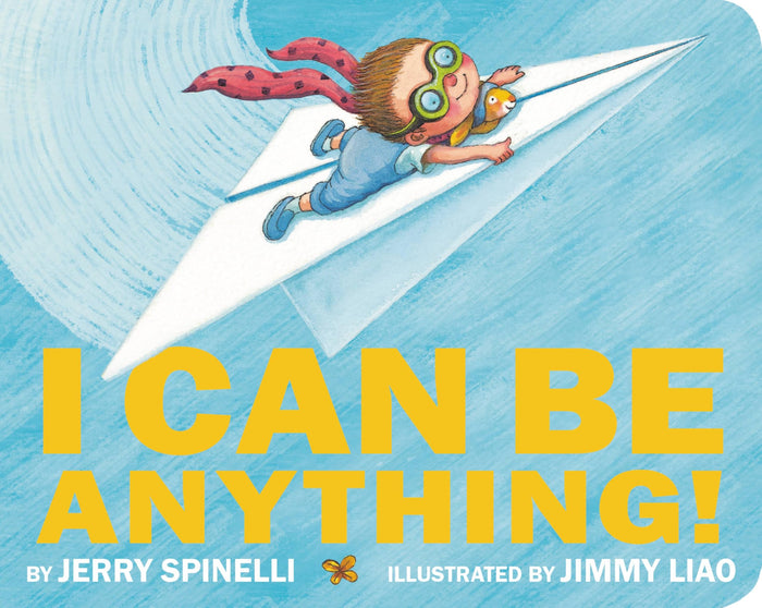 I Can Be Anything! by Jerry Spinelli - Board Book cover