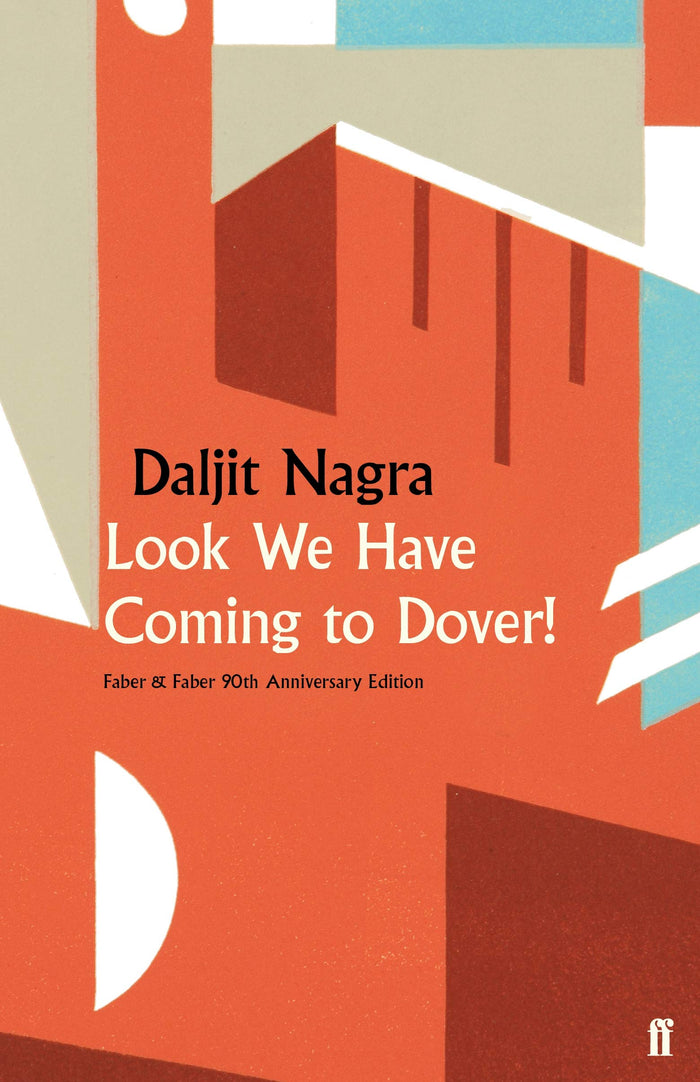 Look We Have Coming to Dover! by Daljit Nagra - Hardcover cover