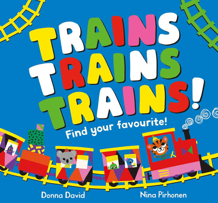 Front cover of the book 'Trains Trains Trains!: Find Your Favourite (50 Vehicles to Follow and Count, 1)' by Donna David.