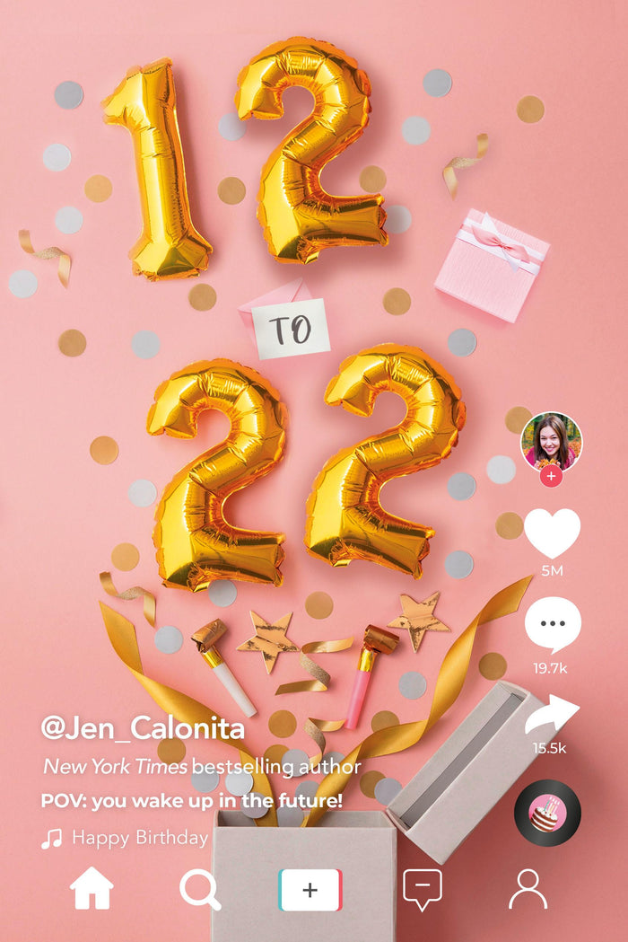 12 to 22: POV You Wake Up in the Future! by Jen Calonita - Hardcover cover