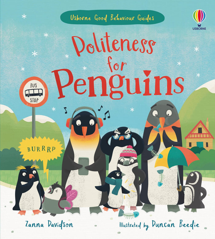 Politeness for Penguins (Good Behaviour Guides) by Zanna Davidson - Hardcover cover