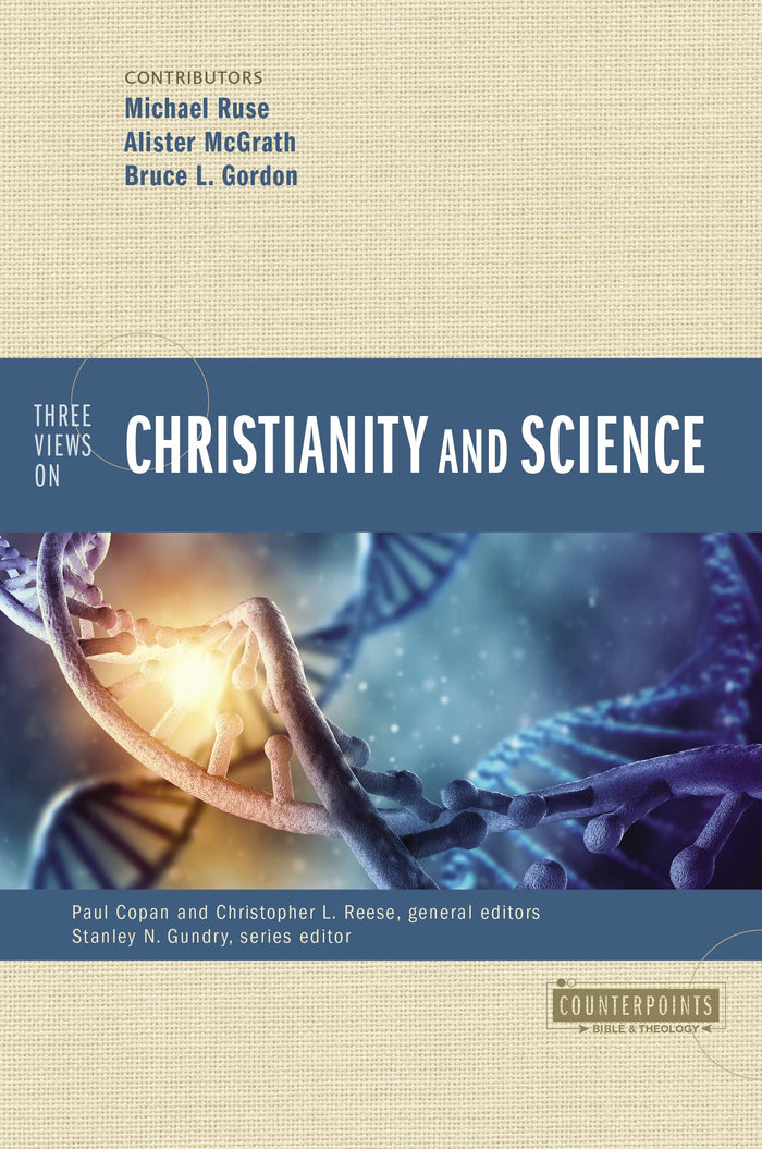 Three Views on Christianity and Science (Counterpoints: Bible and Theology) by Zondervan - Paperback cover