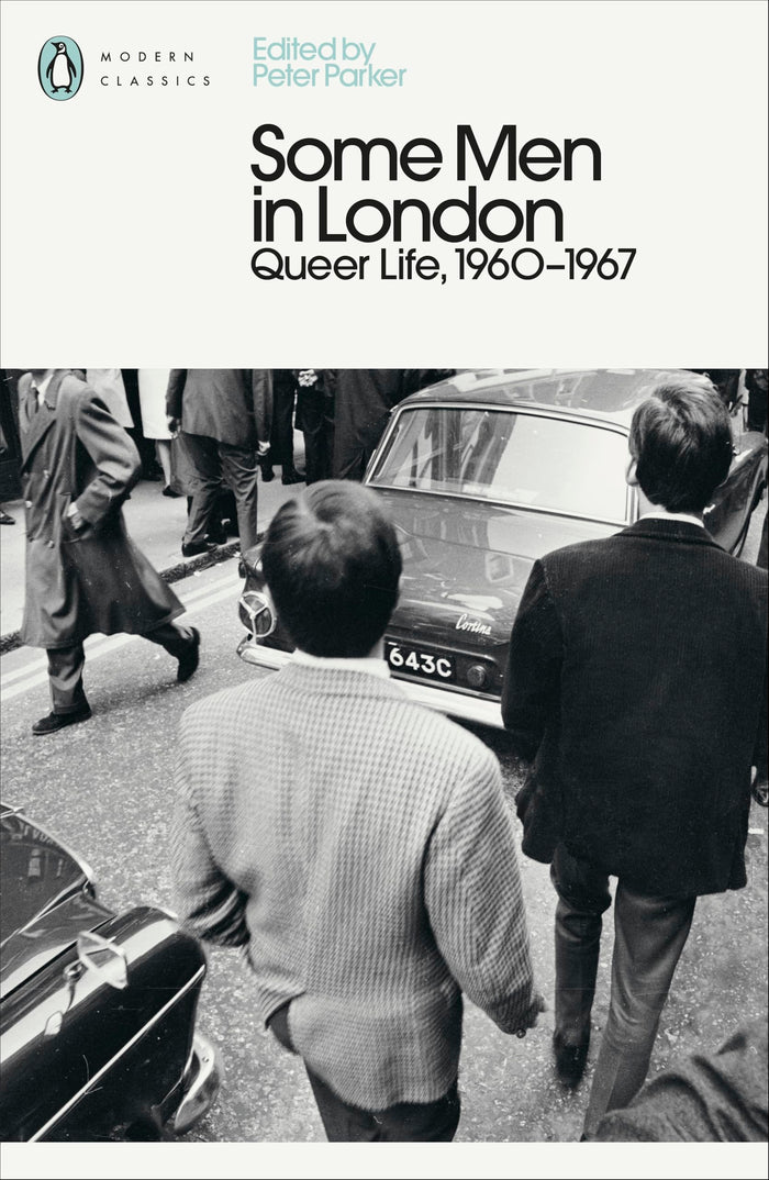 Some Men In London: Queer Life, 1960-1967 /anglais by Parker Peter - Paperback cover