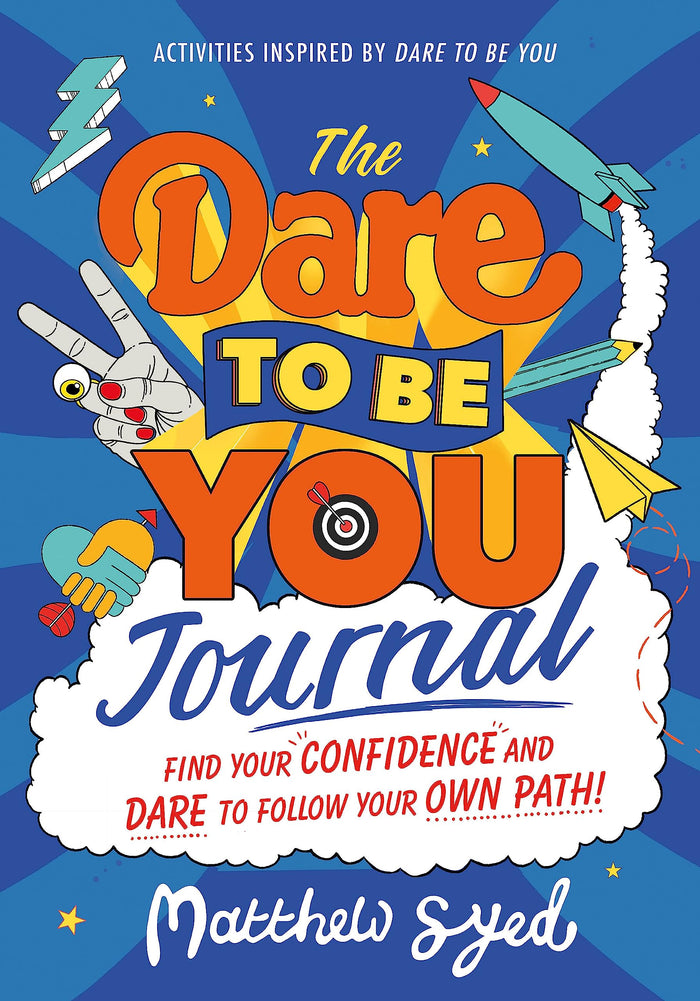 The Dare to Be You Journal by Matthew Syed - Paperback cover