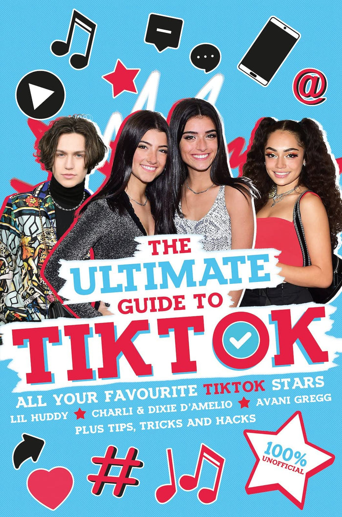 The Ultimate Guide to TikTok (100% Unofficial) by Scholastic - Paperback cover