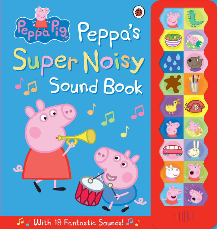 Peppa Pig Peppas Super Noisy Sound Book by Ladybird - Hardcover cover