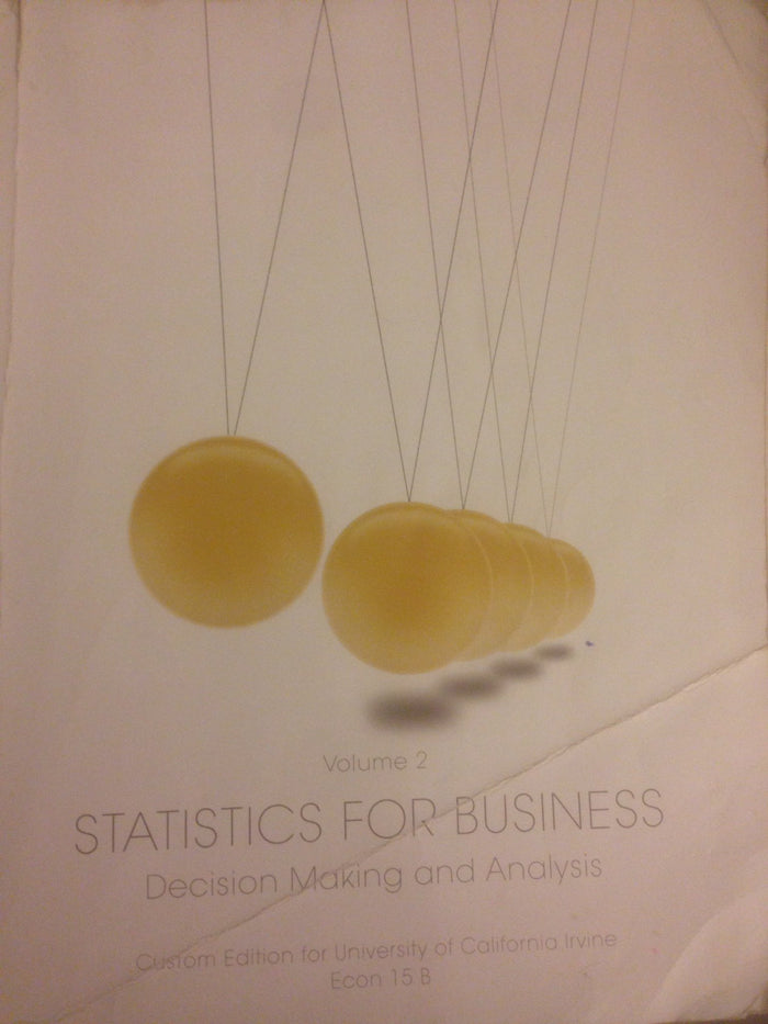 Statistics for Business: Decision Making and Analysis by Dean Foster - Paperback cover