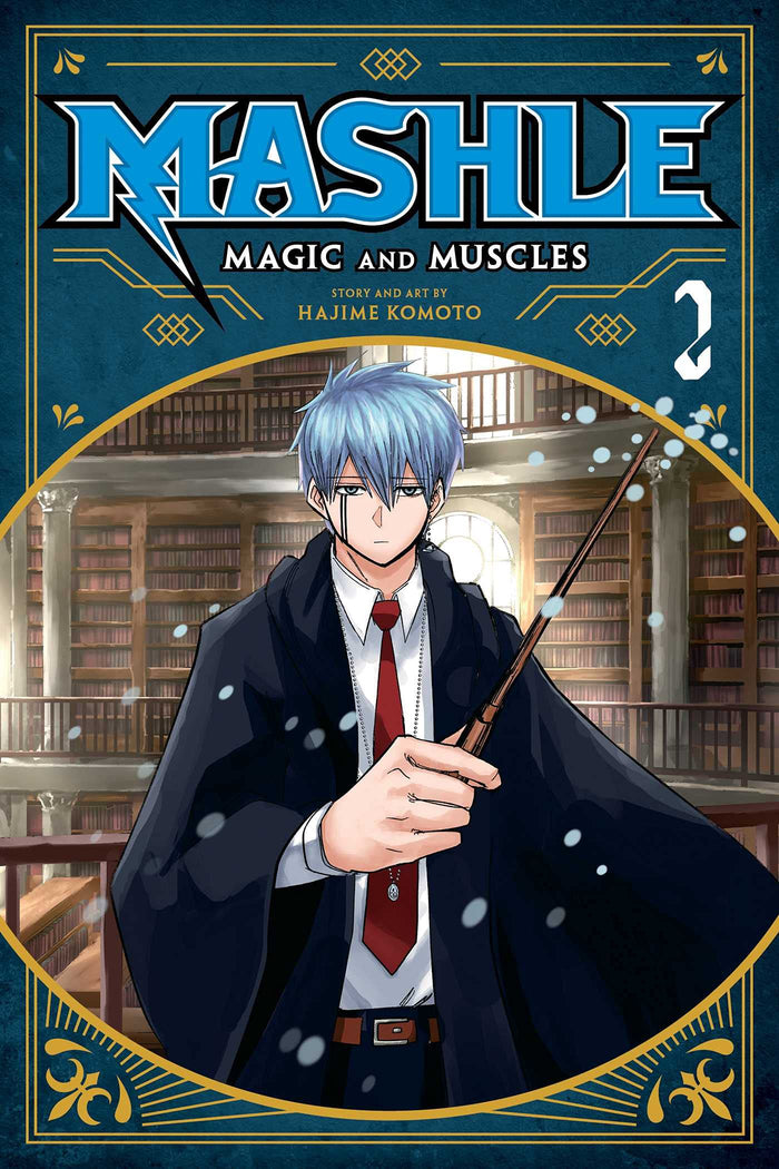 Mashle: Magic and Muscles, Vol. 2: Mash Burnedead And The Magic Of Iron by Hajime Komoto - Paperback cover