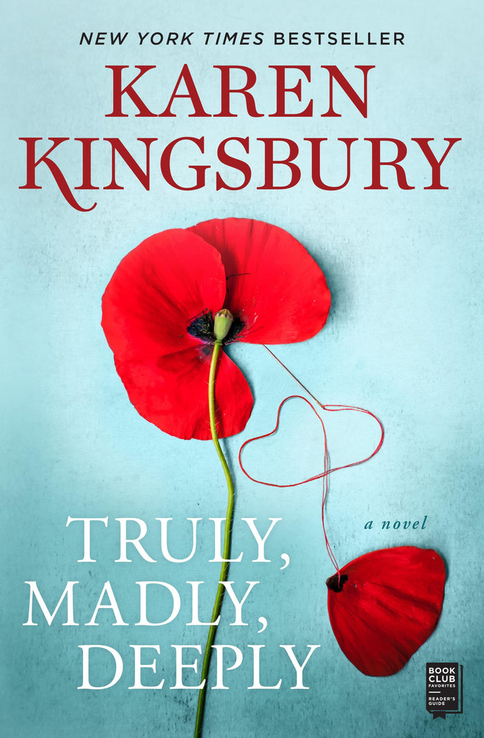 Truly, Madly, Deeply: A Novel by Karen Kingsbury - Paperback cover