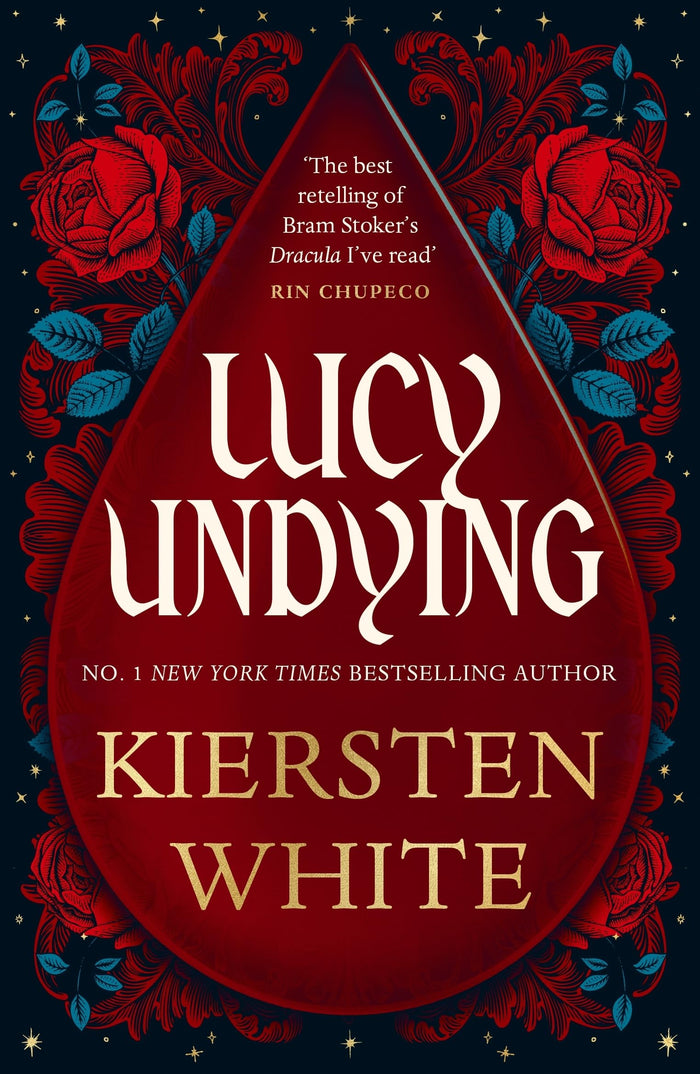Lucy undying: a dracula novel by Kiersten White - Paperback cover