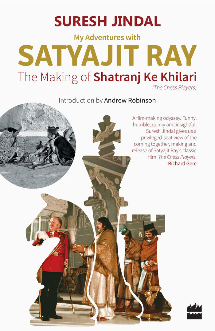 My Adventures with Satyajit Ray: The Making of Shatranj Ke Khilari by Suresh Jindal - Paperback cover