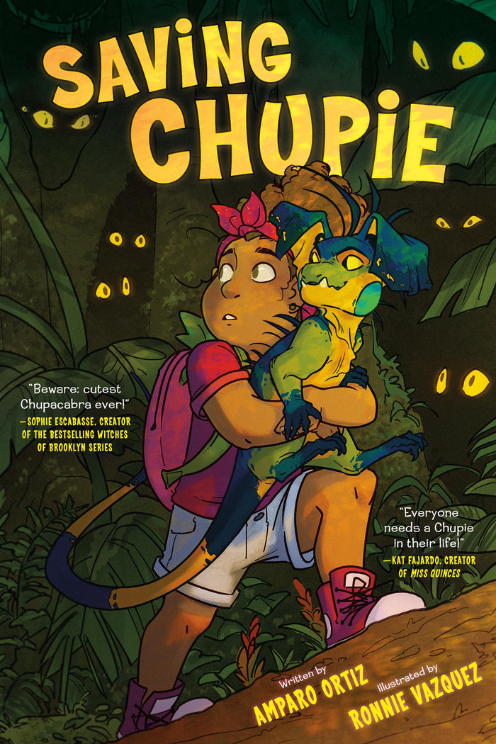 Saving Chupie: A Graphic Novel – A Middle Grade Puerto Rican Adventure About Chupacabra Friendship for Kids (Ages 8-12) by Amparo Ortiz - Paperback cover