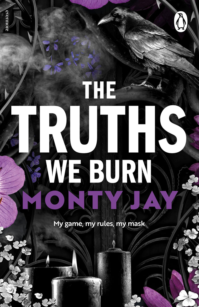 The Truths We Burn by Monty Jay - Paperback cover