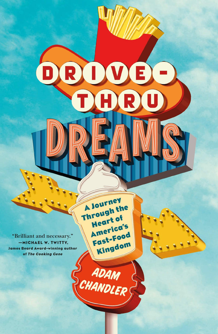 Drive-Thru Dreams by Adam Chandler - Paperback cover