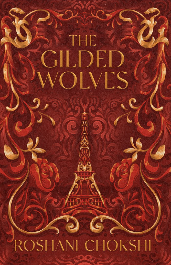 The Gilded Wolves: The astonishing historical fantasy heist from a New York Times bestselling author by Roshani Chokshi - Paperback cover