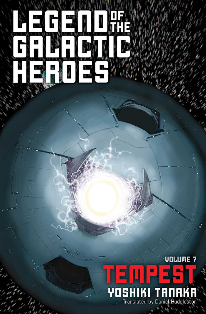 Legend of the Galactic Heroes, Vol. 7: Tempest by Yoshiki Tanaka - Paperback cover