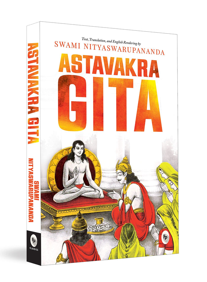 Ashtavakra Gita - Classics by Swami Nityaswarupananda - Paperback cover