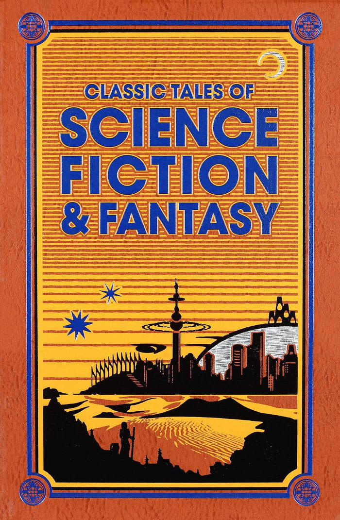 Classic Tales of Science Fiction & Fantasy (Leather-bound Classics) by H. G. Wells - Leather Bound cover