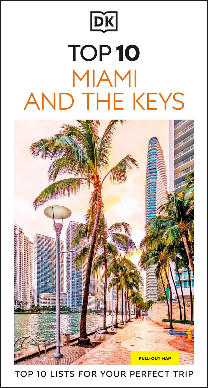 DK Top 10 Miami and the Keys: Top 10 lists for your perfect trip, plus an all-weather folded map (Pocket Travel Guide) by DK Travel - Paperback cover