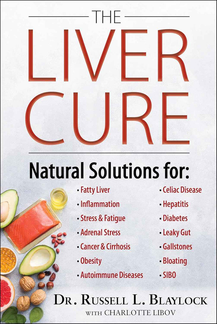The Liver Cure: Paperback by Russell L. Blaylock (Author), Charlotte Libov