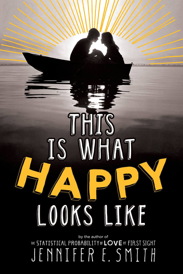 This Is What Happy Looks Like by Jennifer E. Smith - Paperback cover
