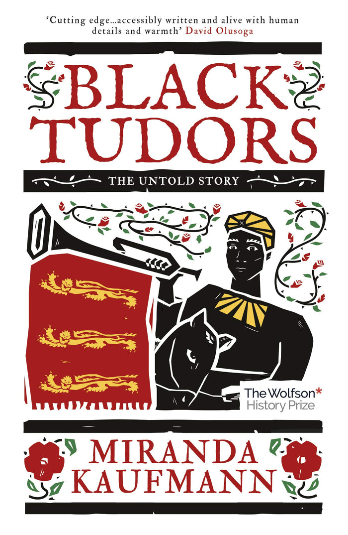 Black Tudors: The Untold Story by Miranda Kaufmann - Paperback cover