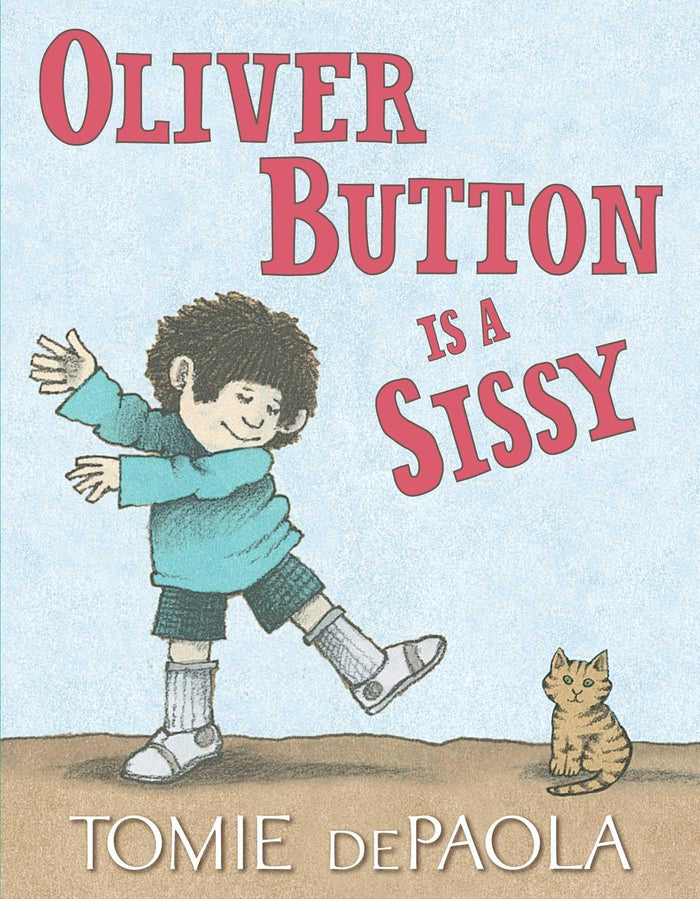 Oliver Button Is a Sissy by Tomie dePaola - Hardcover cover
