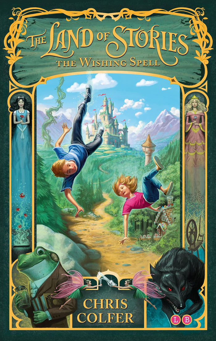 The Wishing Spell: Book 1 (The Land of Stories, Volume 1) by Chris Colfer - Paperback cover