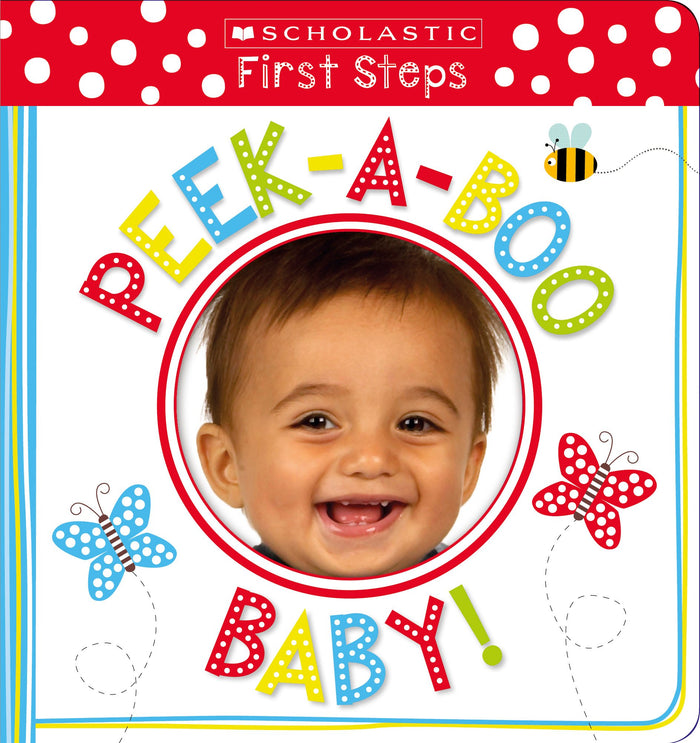 Peek-a-Boo Baby!: Scholastic Early Learners (My First) by Scholastic - Board Book cover