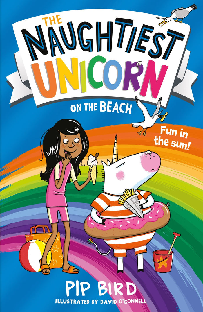 Naughtiest Unicorn On The Beach by Pip Bird - Paperback cover