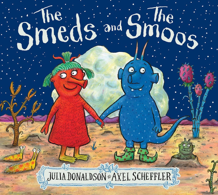 Smeds & The Smoos by Axel Scheffler Julia Donaldson - Paperback cover