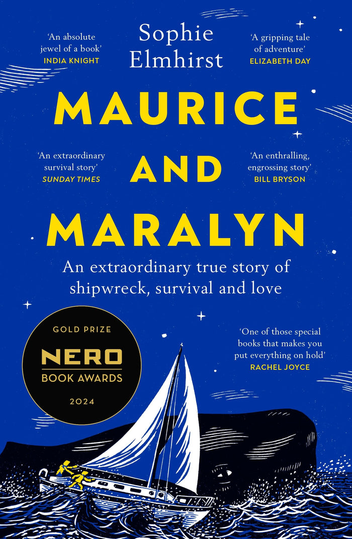 Maurice and Maralyn: An extraordinary true story of shipwreck, survival and love by Sophie Elmhirst - Paperback cover