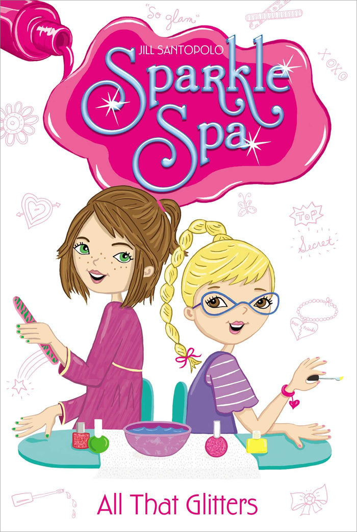All That Glitters (Sparkle Spa) by Jill Santopolo - Paperback cover